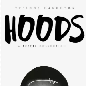 Hoods - A Poetry Collection