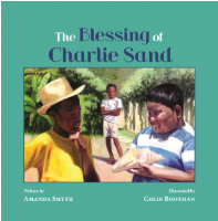 The Blessing of Charlie Sand